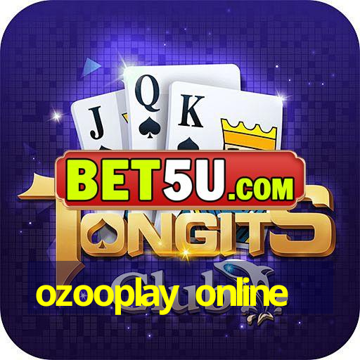 ozooplay online